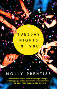 Tuesday Nights in 1980 - 9781501121050 by Molly Prentiss, 9781501121050