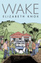 Wake - 9780864737700 by Elizabeth Knox, 9780864737700