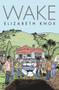 Wake - 9780864737700 by Elizabeth Knox, 9780864737700