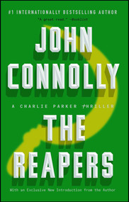 The Reapers (A Charlie Parker Thriller) by John Connolly, 9781501122675