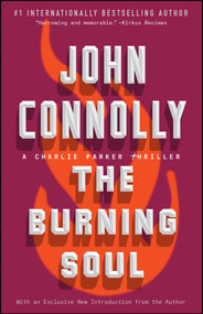 The Burning Soul (A Charlie Parker Thriller) by John Connolly, 9781501122682