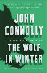 The Wolf in Winter (A Charlie Parker Thriller) by John Connolly, 9781501122705