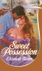 SWEET POSSESSION by Elizabeth Turner, 9781501123818
