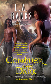 Conquer the Dark by L.A. Banks, 9781501127373