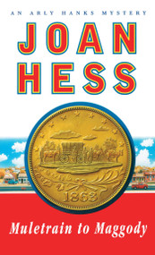 Muletrain to Maggody (An Arly Hanks Mystery) by Joan Hess, 9781501127502