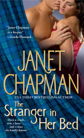The Stranger in Her Bed by Janet Chapman, 9781501127717
