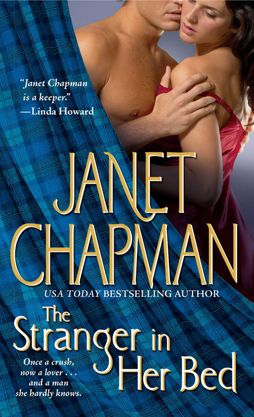 The Stranger in Her Bed by Janet Chapman, 9781501127717