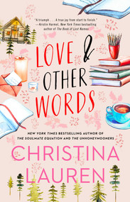Love and Other Words by Christina Lauren, 9781501128011