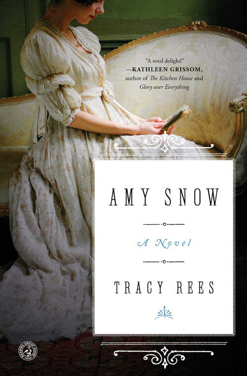 Amy Snow (A Novel) by Tracy Rees, 9781501128370