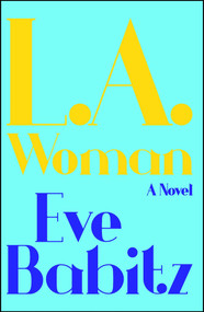 L.A.WOMAN by Eve Babitz, 9781501132728