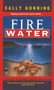 Fire Water by Sally Gunning, 9781501133749