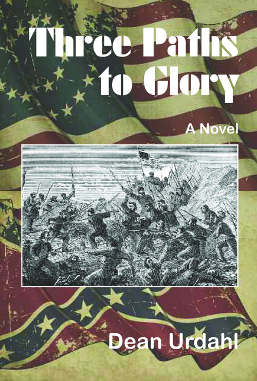 Three Paths to Glory by Dean Urdahl, 9780878398034