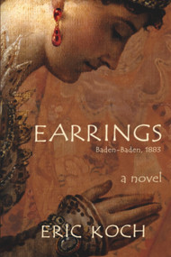 Earrings (Baden-Baden, 1883) by Eric Koch, 9780889627758