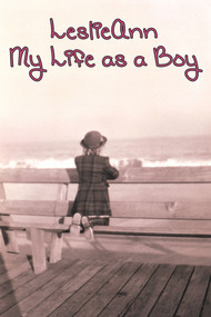 LeslieAnn: My Life as a Boy by E. J. Gold, 9780895561367
