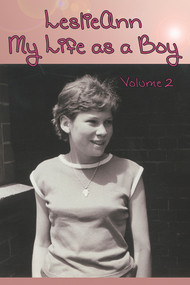 LeslieAnn: My Life as a Boy (Volume 2) by E. J. Gold, 9780895561398