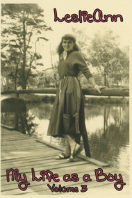 LeslieAnn: My Life as a Boy (Volume 3) by E. J. Gold, 9780895561428