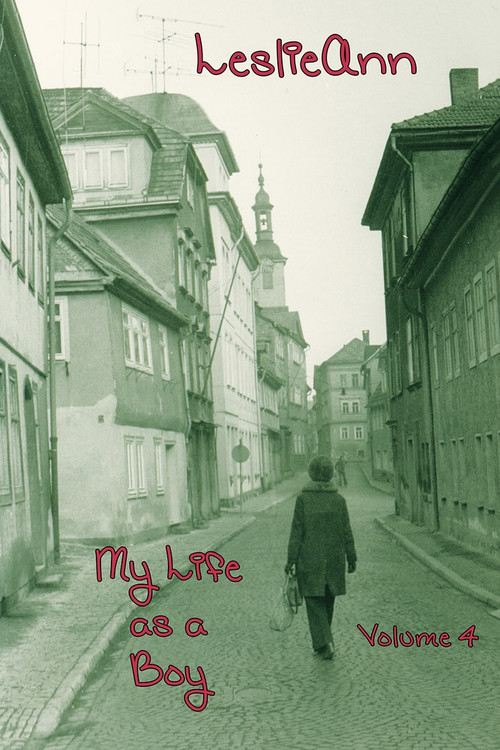LeslieAnn: My Life as a Boy (Volume 4) by E. J. Gold, 9780895561435