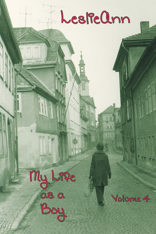 LeslieAnn: My Life as a Boy (Volume 4) by E. J. Gold, 9780895561435