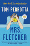 Mrs. Fletcher (A Novel) by Tom Perrotta, 9781501144035