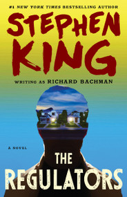 The Regulators by Stephen King, 9781501144271