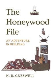 The Honeywood File (An Adventure in Building) by H.B. Creswell, 9780897334730