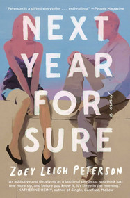 Next Year, for Sure (A Novel) - 9781501145865 by Zoey Leigh Peterson, 9781501145865