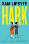 Hark by Sam Lipsyte, 9781501146077