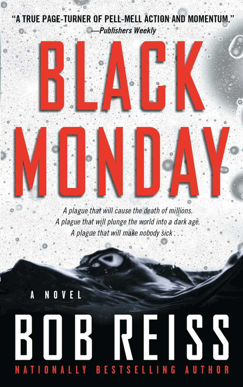 Black Monday (A Novel) by Bob Reiss, 9781501146350