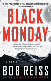 Black Monday (A Novel) by Bob Reiss, 9781501146350