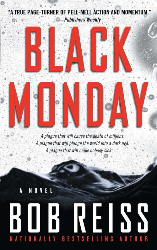 Black Monday (A Novel) by Bob Reiss, 9781501146350