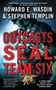 Outcasts: A SEAL Team Six Novel by Stephen Templin, Howard E. Wasdin, 9781501146374