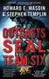 Outcasts: A SEAL Team Six Novel by Stephen Templin, Howard E. Wasdin, 9781501146374