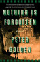 Nothing Is Forgotten (A Novel) by Peter Golden, 9781501146817