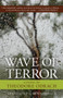 Wave of Terror (A Novel) by Theodore Odrach, Emma Odrach, T.F. Rigelhof, 9780897335621
