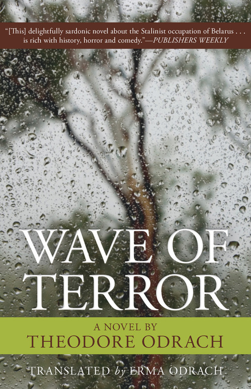 Wave of Terror (A Novel) by Theodore Odrach, Emma Odrach, T.F. Rigelhof, 9780897335621