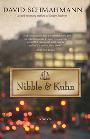 Nibble & Kuhn (A Novel) by David Schmahmann, 9780897335928