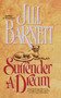Surrender a Dream by Jill Barnett, 9781501152412