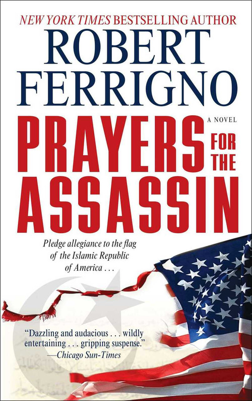 Prayers for the Assassin (A Novel) by Robert Ferrigno, 9781501152467
