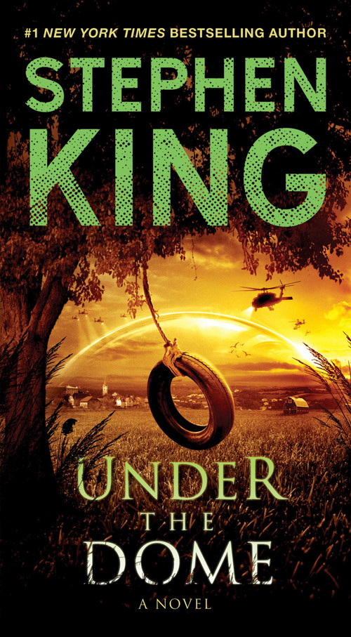 Under the Dome (A Novel) - 9781501156793 by Stephen King, 9781501156793