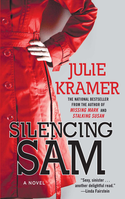 Silencing Sam (A Novel) by Julie Kramer, 9781501157653