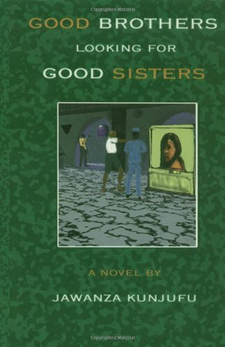 Good Brothers Looking for Good Sisters by Jawanza Kunjufu, 9780913543757