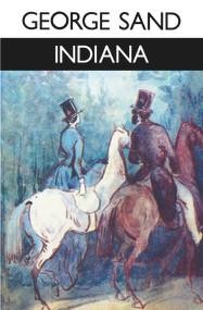 Indiana - 9780915864577 by George Sand, 9780915864577