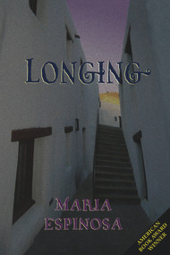 Longing by Maria Espinosa, 9780916727895