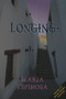 Longing by Maria Espinosa, 9780916727895