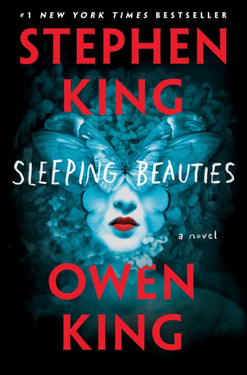 Sleeping Beauties (A Novel) by Stephen King, Owen King, 9781501163401