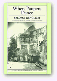 When Paupers Dance by Slozma Renglich, Zigmund Jampel, 9780919890794
