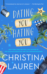 Dating You / Hating You by Christina Lauren, 9781501165818