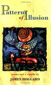 Patterns of Illusion by James Hoggard, 9780930324803