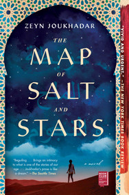The Map of Salt and Stars (A Novel) by Zeyn Joukhadar, 9781501169052