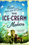 The Ice-Cream Makers (A Novel) by Ernest van der Kwast, 9781501169830